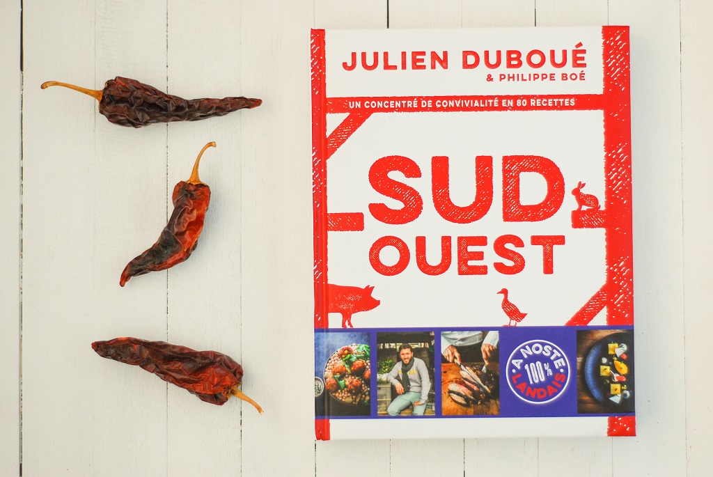 Sud-Ouest de Julien Duboué, le livre parfait de cette fin d'année 2016! A mettre dans toutes les mains des foodista amoureux de cuisine fusion et du SO!
